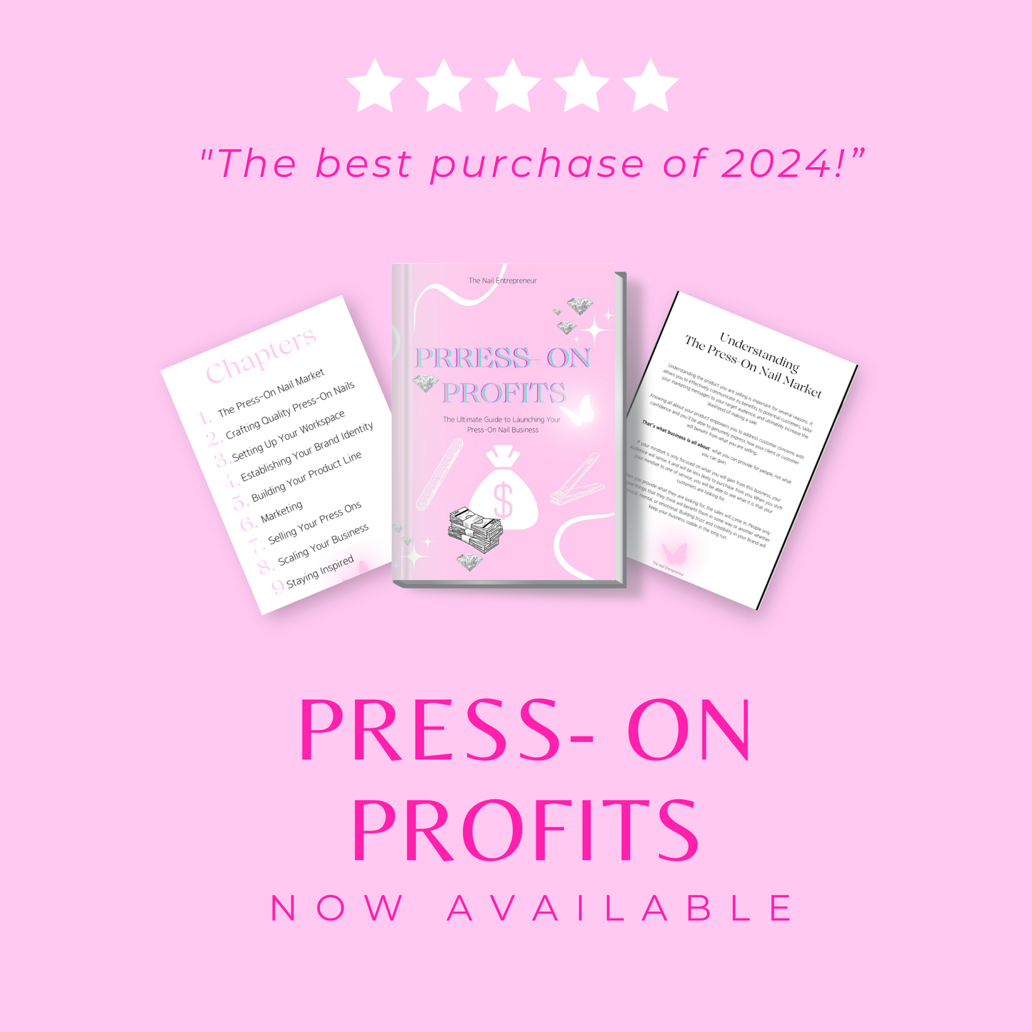 Press-On Profits: The Ultimate Guide to Launching Your Press On Nail Business